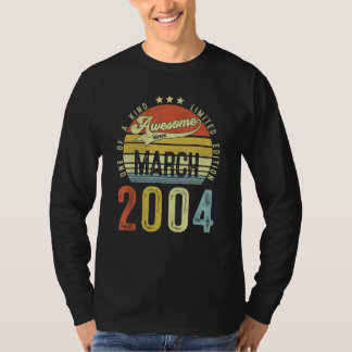 2004素晴らし年3月以来ヴィンテージ18誕生日 Tシャツ