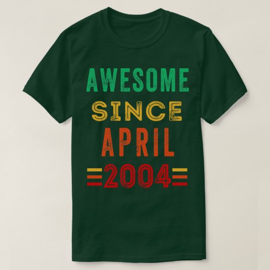 2004素晴らし年4月の誕生日シャツ以来 Tシャツ (デザイン正面)