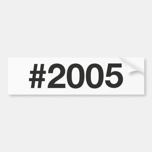 2005ハッシュタグ20誕生日記念日 バンパーステッカー (正面)
