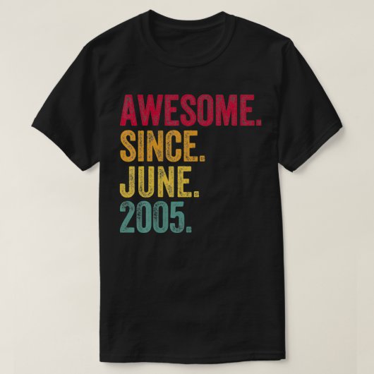 2005素晴らし年6月17誕生日17歳から Tシャツ (デザイン正面)