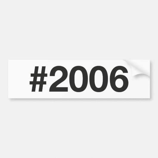 2006ハッシュタグ19誕生日記念日 バンパーステッカー (正面)
