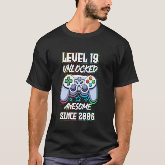 2006年からすごい レベル19アンロック ビデオゲーマーb tシャツ (正面)
