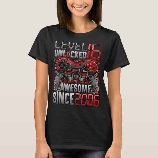 2006年16誕生日以素晴らし降のレベル16のロック解除 Tシャツ (正面)