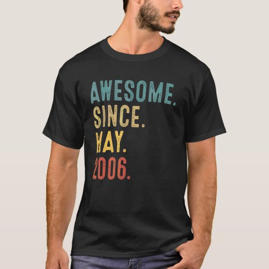 2006年5月素晴らし16誕生日以来16歳 Tシャツ (正面)
