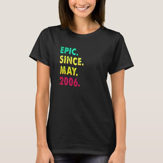 2006年5月誕生!エピックな16歳の誕生日おめでとう ヴィン Tシャツ (正面)