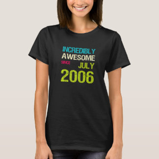 2006素晴らし年7月誕生日以来 Tシャツ