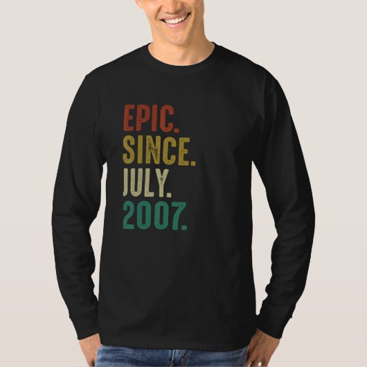 2007年7月以来15歳の誕生日叙事詩 Tシャツ (正面)