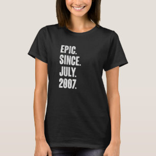 2007年7月以来15歳の誕生日叙事詩 Tシャツ