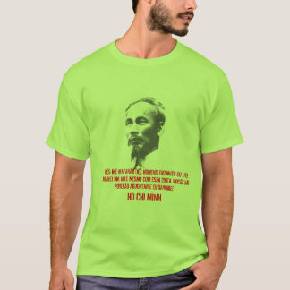 20070516_HoChiMinh、VOCÊS私MATARÃO DEZ HOMENS… Tシャツ