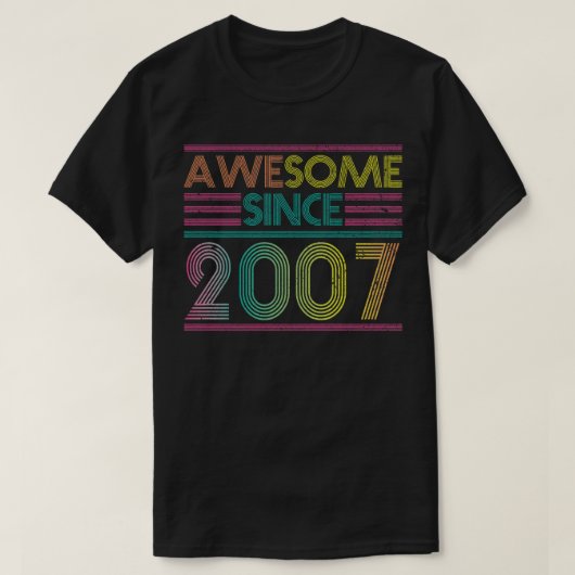 2007 素晴らし年の2007おもしろいカラフル誕生日以来 Tシャツ (デザイン正面)