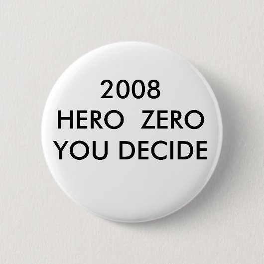 2008年の英雄はZEROYOU決定します 缶バッジ (正面)