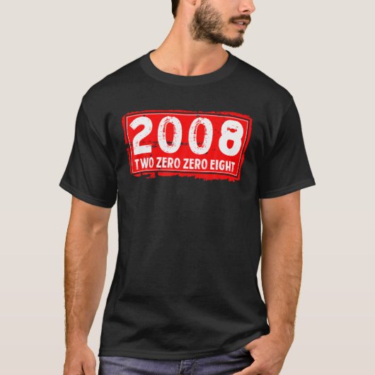 2008年の誕生と女男性へ性の年素晴らし。 Tシャツ (正面)