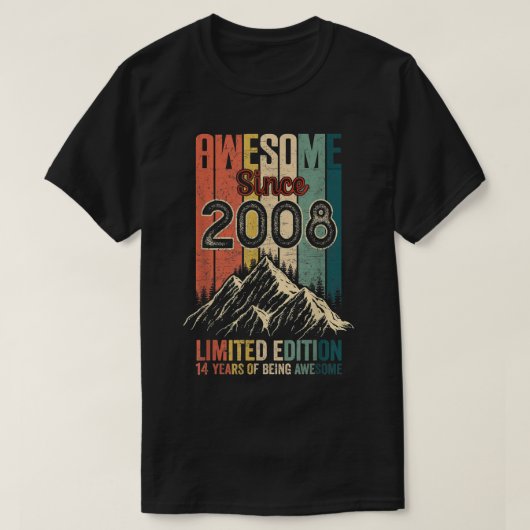 2008年限定エディ素晴らしティ以来14個の誕生日ギフト Tシャツ (デザイン正面)