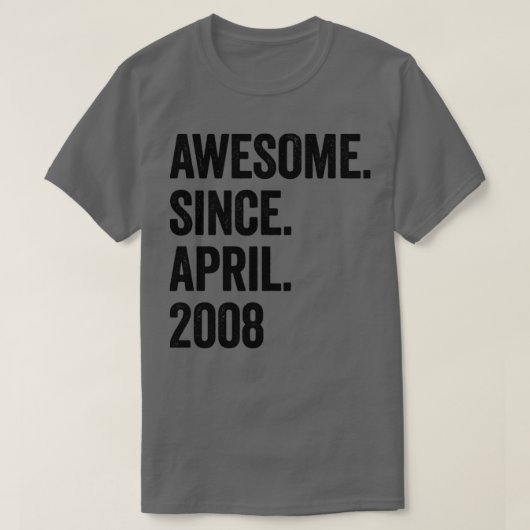 2008年4素晴らし月15誕生日から15年 Tシャツ (デザイン正面)
