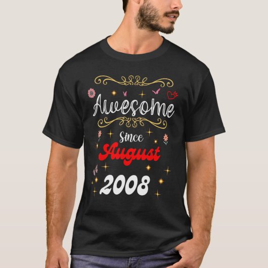 2008素晴らし年威厳がある誕生日花とビュート以来 Tシャツ (正面)