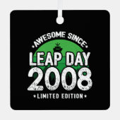 2008素晴らし年閏年日以後2月29誕生日 メタルオーナメント (正面)