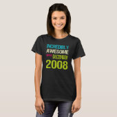 2008素晴らし年12月誕生日以来 Tシャツ (正面フル)