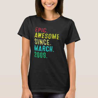2009年3月13日以来エピックで最高の13歳 Tシャツ