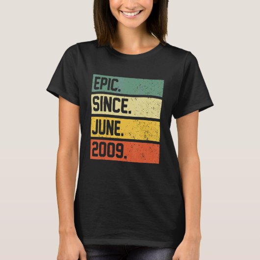 2009年6月以来13誕生日13歳の叙事詩 Tシャツ (正面)