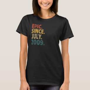 2009年7月13誕生日以来13歳のエピック Tシャツ