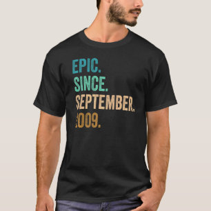 2009年9月13th Birthd以来13歳の叙事詩 Tシャツ