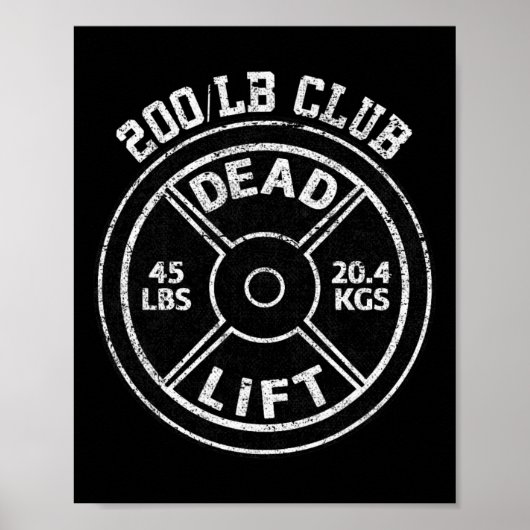 200 Lbs Pound Dead Lift Club Gym Weightlifting Pow ポスター (正面)