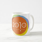 2010それにされたマグを得る年 コーヒーマグカップ (正面右)