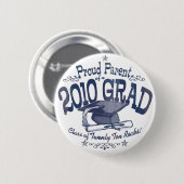 2010卒業生の誇り高い親 缶バッジ (正面&裏面)