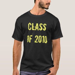 2010年のシャツのクラス Tシャツ