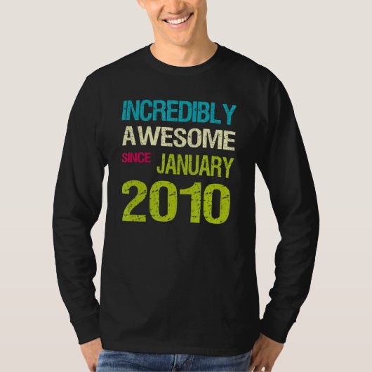 2010年1月素晴らし誕生日以来の信じられない Tシャツ (正面)