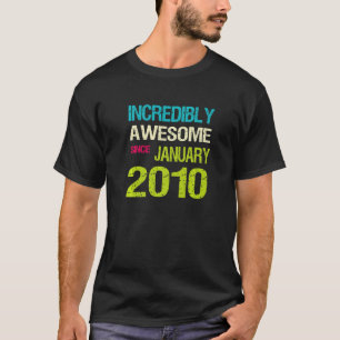 2010年1月素晴らし誕生日以来の信じられない Tシャツ