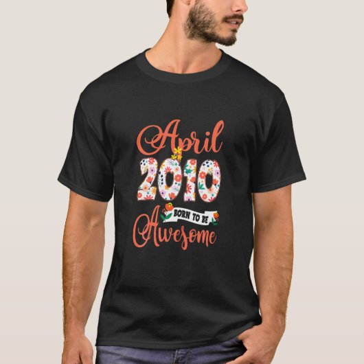 2010年4生まれ月12歳フローラ12日 Tシャツ (正面)
