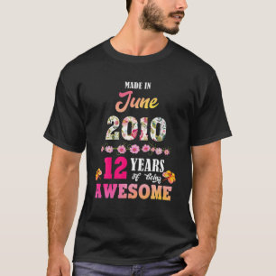 2010年6月に作られた私の誕生日12年間Aw Tシャツ