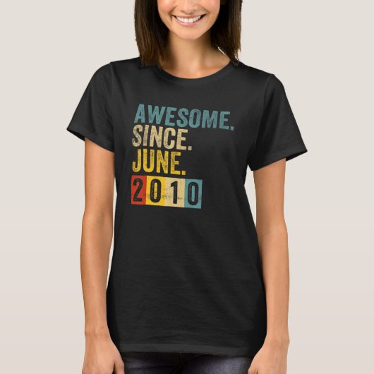 2010年6月素晴らし12誕生日以来12歳 Tシャツ (正面)