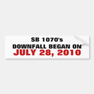 2010年7月28日に1070年の失脚が始まる バンパーステッカー