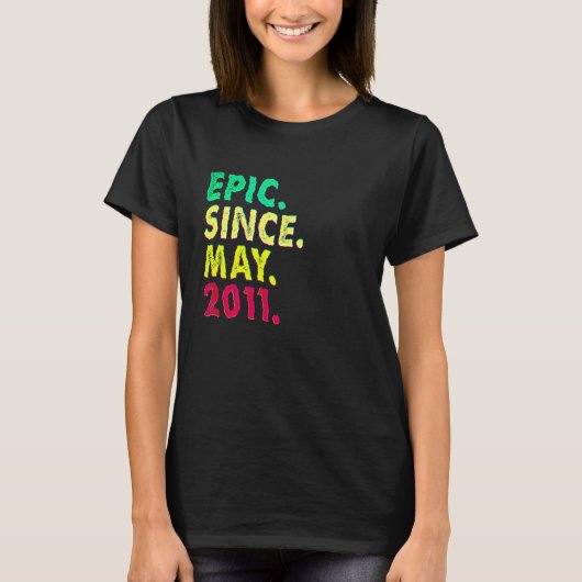 2011年5月以来のエピックな11歳の誕生日 Tシャツ (正面)