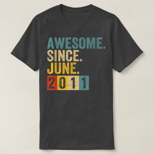 2011年6素晴らし月11誕生日以来11歳 Tシャツ (デザイン正面)