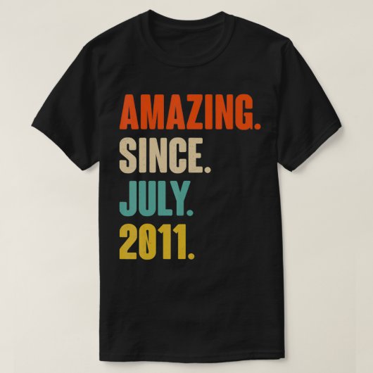 2011年7月以来の素晴らしい誕生日ギフト10年間 Tシャツ (デザイン正面)
