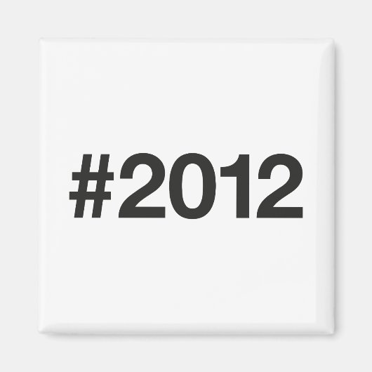 2012ハッシュタグ13誕生日記念日 マグネット (正面)