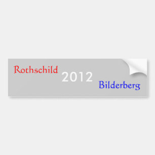 2012型の、Rothschild、Bilderberg バンパーステッカー