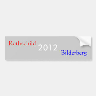 2012型の、Rothschild、Bilderberg バンパーステッカー