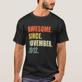 2012素晴らし年11月以来10歳誕生日 Tシャツ