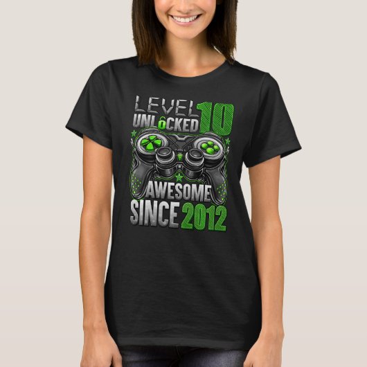 2012 10誕生日以素晴らし降のレベル10のロック解除 Tシャツ (正面)