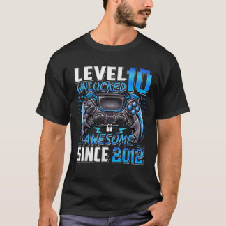 2012 10誕生日以素晴らし降のレベル10のロック解除 Tシャツ