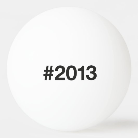 2013ハッシュタグ12誕生日記念日 卓球ボール (正面)