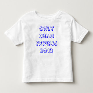 2013年に期限切れになる子のみ トドラーTシャツ