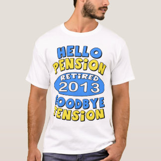 2013年の退職 Tシャツ