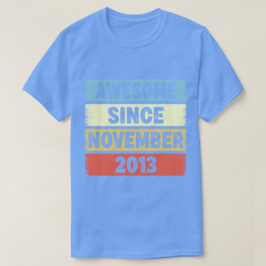 2013年11月素晴らし9日生以来9歳 Tシャツ (デザイン正面)
