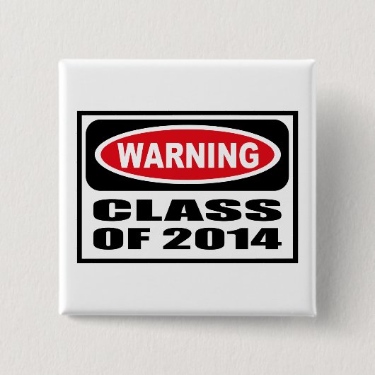 2014ボタンの警告のクラス 缶バッジ (正面)