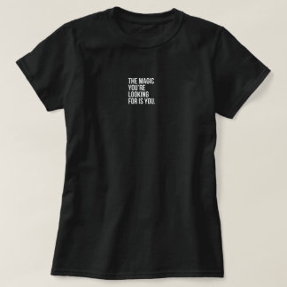 2014年美学 - あなたが求めている魔法 Tシャツ